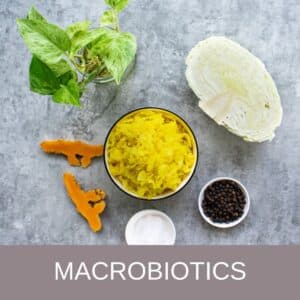 Macrobiotics