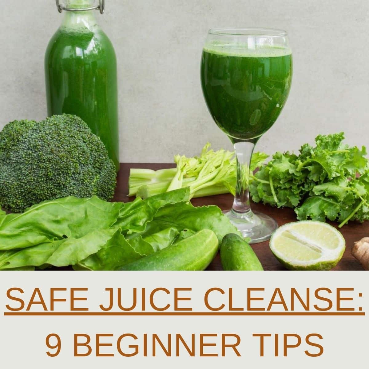 Green juice with fresh leafy greens, cucumber, broccoli, lemon and ginger for a safe juice cleanse guide.